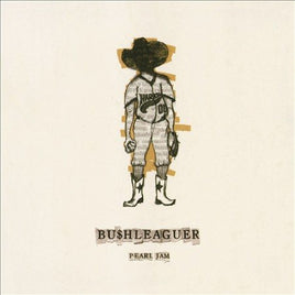 Pearl Jam BUSHLEAGUER B/W LOVE BOAT CAPTAIN - Vinyl