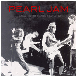 Pearl Jam Live At The Fox Theatre, Atlanta, GA 1994 - Vinyl