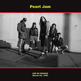 Pearl Jam Live In Chicago (March 28, 1992) [Vinyl] Pearl Jam - Vinyl