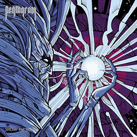 Pentagram Show 'Em How (Splatter Vinyl) - Vinyl