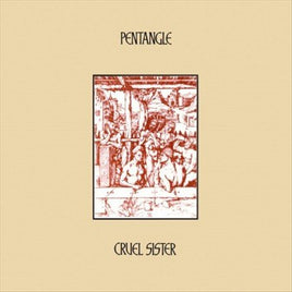 Pentangle Cruel Sister - Vinyl