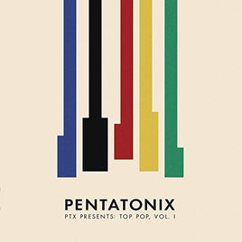 Pentatonix Ptx Presents: Top Pop, Vol. I - Vinyl