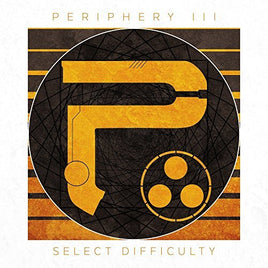 Periphery PERIPHERY III: SELECT DIFFCULTY - Vinyl