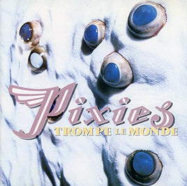 Pixies TROMPE LE MONDE - Vinyl