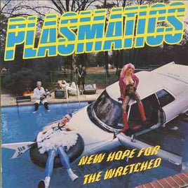Plasmatics New Hope For The Wretched - Vinyl