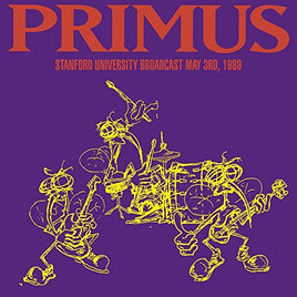 Primus Stanford University Broadcast May 3Rd - Vinyl