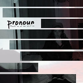 Pronoun There's No One New Around You EP - Vinyl
