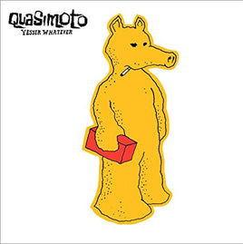 Quasimoto Yessir Whatever - Vinyl