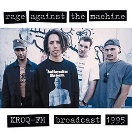 Rage Against The Machine Kroq Fm Broadcast 1995 - Vinyl