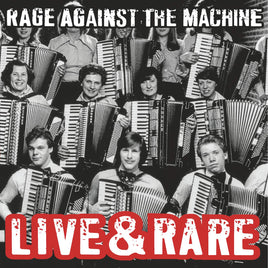 Rage Against The Machine Live & Rare - Vinyl