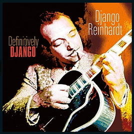Reinhardt,Django Definitively Django (180G) - Vinyl