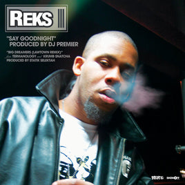 Reks Say Goodnight / Big Dreamers - Vinyl