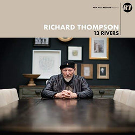 Richard Thompson 13 RIVERS - Vinyl