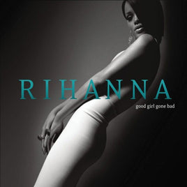 Rihanna Good Girl Gone Bad - Vinyl
