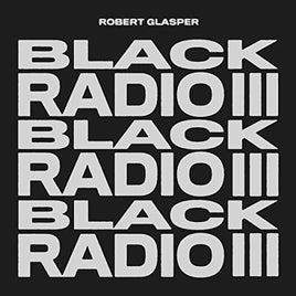 Robert Glasper Black Radio III [2 LP] - Vinyl