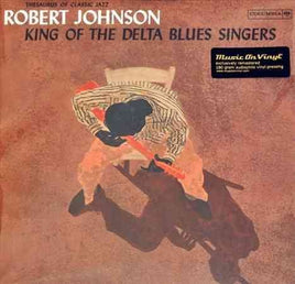 Robert Johnson King Of The Delta Blues Singers Vol. 1 - Vinyl