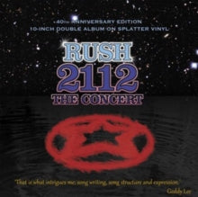 Rush 2112: The Concert [40th Anniversary Edition, 10" Vinyl) [Import] (2 LP) - Vinyl