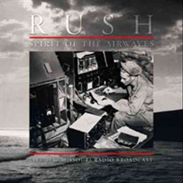 Rush Spirit Of The Airwaves - Vinyl
