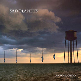 Sad Planets Akron, Ohio - Vinyl