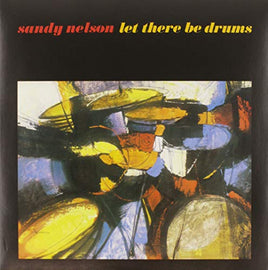 Sandy Nelson Let There Be Drums - Vinyl