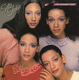 Sister Sledge Love Somebody Today - Vinyl