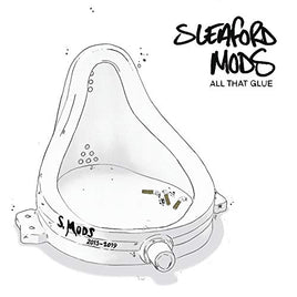 Sleaford Mods All That Glue - Vinyl