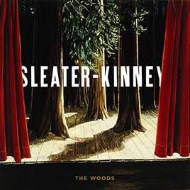 Sleater-Kinney The Woods - Vinyl