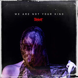Slipknot We Are Not Your Kind (with download card) - Vinyl