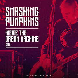 Smashing Pumpkins The Dream Machine Live 1993 - Vinyl