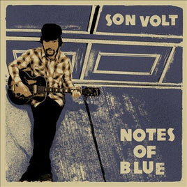 Son Volt NOTES OF BLUE - Vinyl