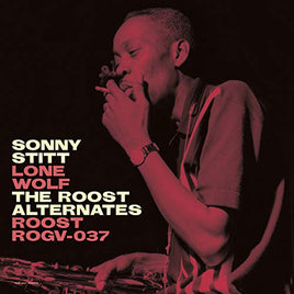 Sonny Stitt Lone Wolf: The Roost Alternates (ROG Limited Edition) - Vinyl