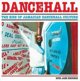 Soul Jazz Records Presents DANCEHALL: RISE OF JAMAICAN DANCEHALL CULTURE - Vinyl
