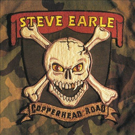 Steve Earle COPPERHEAD ROAD (LP) - Vinyl
