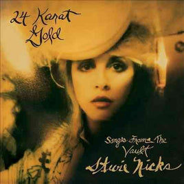 Stevie Nicks 24 KARAT GOLD - SONGS FROM THE VAULT - Vinyl