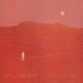 Still Corners The Last Exit (Limited Edition, Poster, Clear Vinyl, Indie Exclusive, Digital Download Card) - Vinyl
