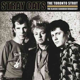 Stray Cats TORONTO STRUT - Vinyl