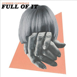 Summer Cannibals Full Of It - Vinyl