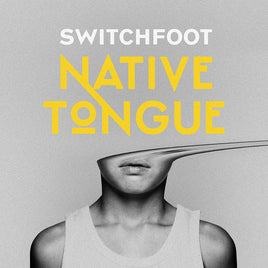 Switchfoot Native Tongue - Vinyl