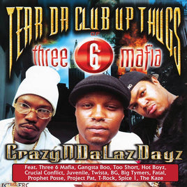 Tear Da Club Up Thugs of Three 6 Mafia CrazyNDaLazDayz | RSD DROP - Vinyl