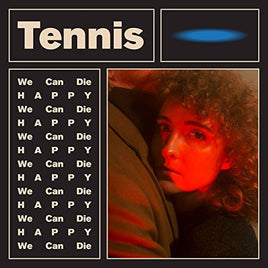 Tennis We Can Die Happy - Vinyl