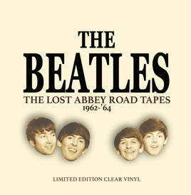 The Beatles The Lost Abbey Road Tapes 1962-64 (Clear Vinyl) - Vinyl
