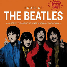 The Beatles The Roots Of - Vinyl