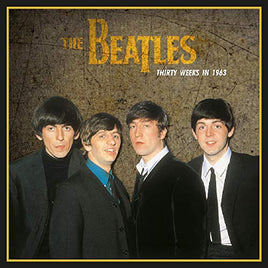 The Beatles Thirty Weeks In 1963 - Vinyl