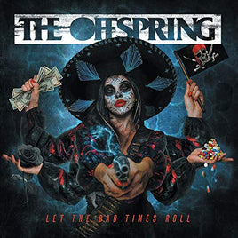 The Offspring Let The Bad Times Roll [LP] - Vinyl