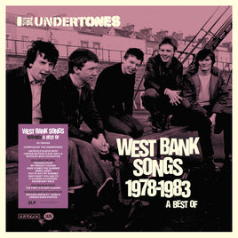 The Undertones West Bank Songs 1978-1983: A Best Of   - Vinyl