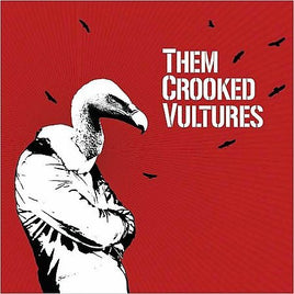 Them Crooked Vulture THEM CROOKED VULTURE - Vinyl