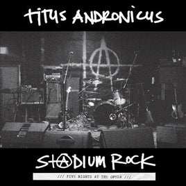 Titus Andronicus S+@DIUM ROCK: FIVE NIGHTS AT THE OPERA - Vinyl