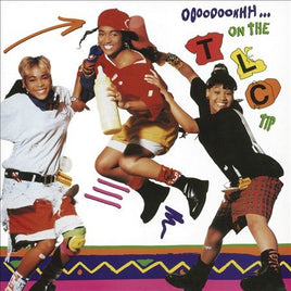 Tlc Ooooooohhh On The Tlc Tip - Vinyl