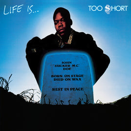 Too $hort Life Is...Too $hort (150 Gram Vinyl, Download Insert) - Vinyl