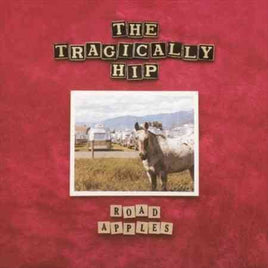 Tragically Hip Road Apples - Vinyl